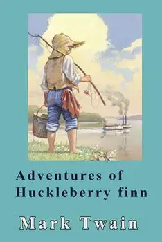 Adventures of Huckleberry Finn, Paperback/Mark Twain