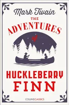 Adventures Of Huckleberry Finn, Paperback/Mark Twain