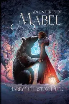 Adventures of Mabel, Paperback/Harry Thurston Peck