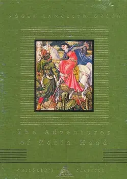 Adventures Of Robin Hood, Hardback/Roger Lancelyn Green