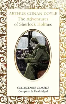 Adventures of Sherlock Holmes, Hardback/Sir Arthur Conan Doyle