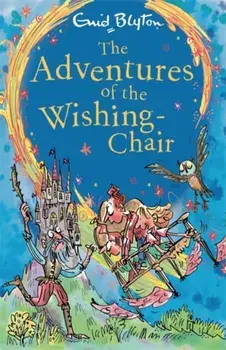 Adventures of the Wishing-Chair. Book 1, Paperback/Enid Blyton