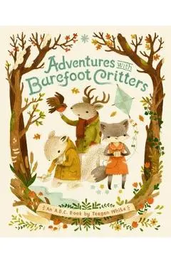Adventures with Barefoot Critters - Teagan White