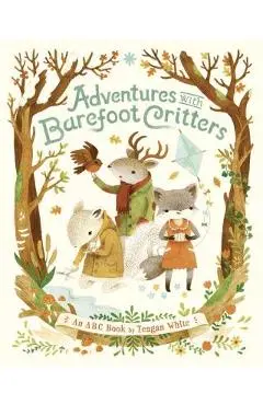 Adventures with Barefoot Critters - Teagan White