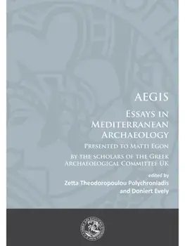 AEGIS. Essays in Mediterranean Archaeology: Presented to Matti Egon by the scholars of the Greek Archaeological Committee UK, Paperback/***