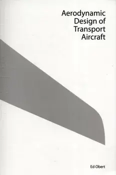 Aerodynamic Design of Transport Aircraft, Paperback/E. Obert