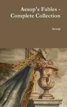 Aesop's Fables - Complete Collection/Aesop