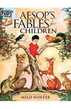 Aesop's Fables for Children - Milo Winter