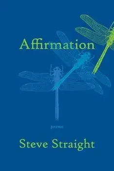 Affirmation: poems, Paperback/Steve Straight