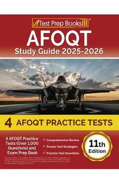 AFOQT Study Guide 2024-2025: 4 AFOQT Practice Tests (Over 1,000 Questions) and Exam Prep Book [11th Edition] - Lydia Morrison