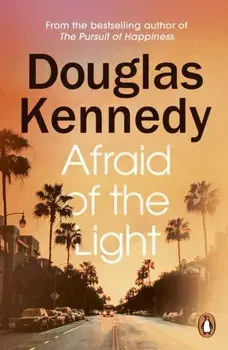 Afraid of the Light, Paperback/Douglas Kennedy