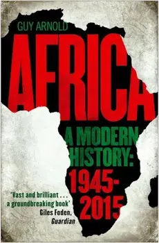 Africa: A Modern History, Hardcover/Guy Arnold