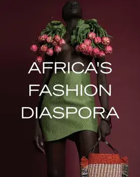 Africa's Fashion Diaspora, Hardback/***