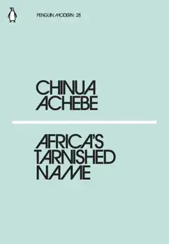 Africa's Tarnished Name, Paperback/Chinua Achebe