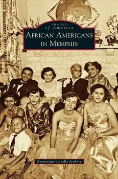 African Americans in Memphis/Earnestine Lovelle Jenkins