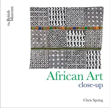 African Art. Close-Up, Paperback/Chris Spring
