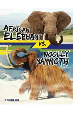 African Elephant vs. Woolly Mammoth - Charles C. Hofer