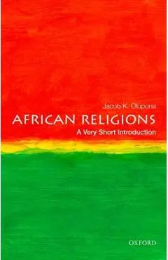 African Religions - Jacob K. Olupona