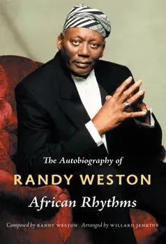 African Rhythms. The Autobiography of Randy Weston, Paperback/Willard Jenkins