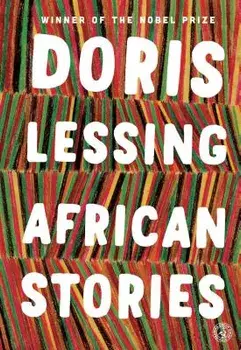 African Stories/Doris Lessing