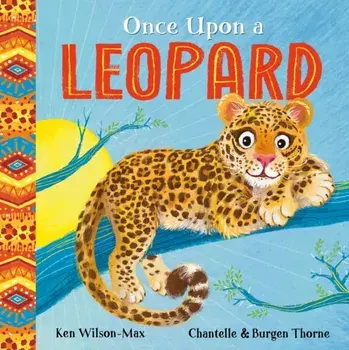 African Stories: Once Upon a Leopard, Paperback/Ken Wilson-Max