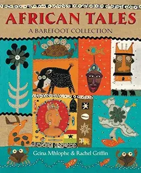 African Tales: A Barefoot Collection, Paperback/Gcina Mhlophe