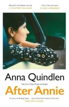 After Annie - Anna Quindlen
