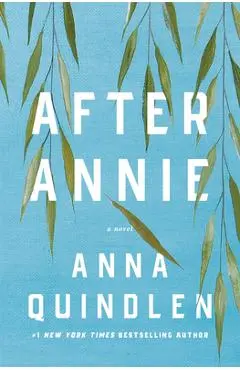After Annie - Anna Quindlen