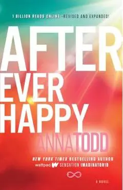 After Ever Happy, Volume 4 - Anna Todd