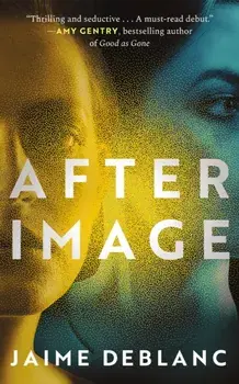 After Image, Paperback/Jaime deBlanc