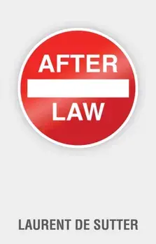 After Law, Paperback/Laurent De Sutter
