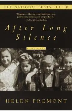 After Long Silence: A Memoir - Helen Fremont