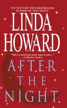 After the Night, Paperback/Linda Howard