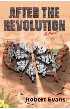 After the Revolution - Robert Evans