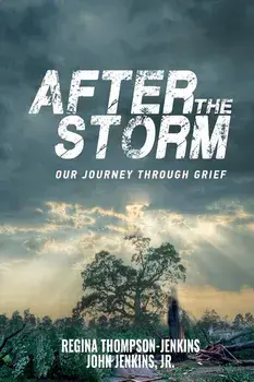 After The Storm: Our Journey through Grief, Paperback/Regina Thompson-Jenkins