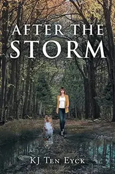 After the Storm, Paperback/Kj Ten Eyck