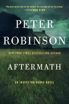 Aftermath: An Inspector Banks Novel, Paperback/Peter Robinson