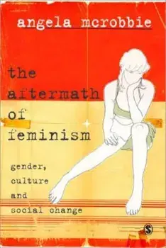 Aftermath of Feminism, Paperback/Angela McRobbie