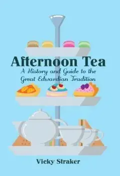 Afternoon Tea, Hardcover/Vicky Straker