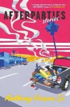 Afterparties. Main, Paperback/Anthony Veasna (author) So