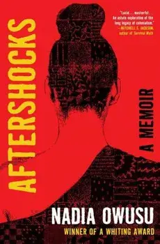 Aftershocks. A Memoir, Paperback/Nadia Owusu