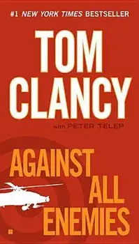 Against All Enemies/Tom Clancy