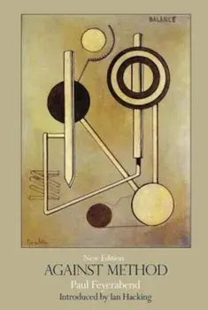 Against Method, Paperback/Paul Feyerabend