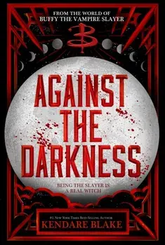 Against the Darkness, Hardback/Kendare Blake