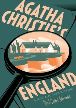 Agatha Christie's England: A Map and Guide from Herb Lester, Hardcover/Caroline Crampton
