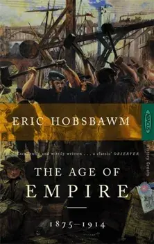 Age Of Empire. 1875-1914, Paperback/Eric Hobsbawm