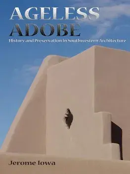 Ageless Adobe, Paperback/Jerome Iowa
