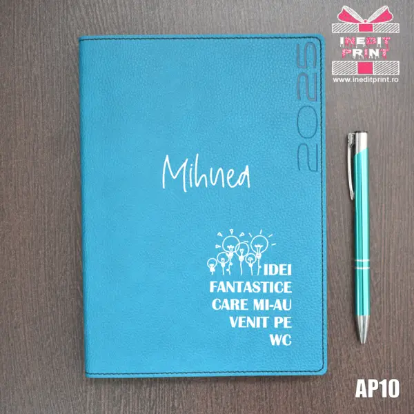 Agenda personalizata 2025 Idei noi AP10 DELUXE PREMIUM, TURCOAZ LORETO