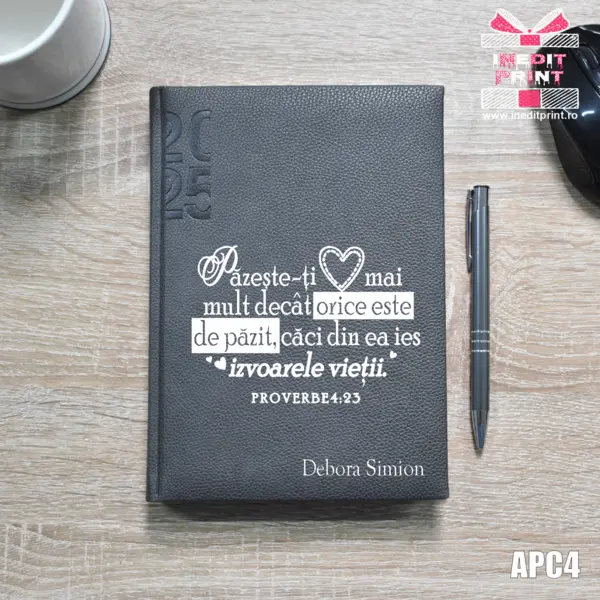 Agenda personalizata 2025 Proverbe 4:23 APC4 DELUXE H, MARO