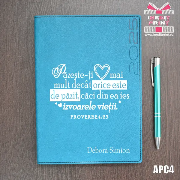 Agenda personalizata 2025 Proverbe 4:23 APC4 DELUXE PREMIUM, TURCOAZ LORETO